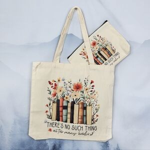 There's No Such Thing As Too Many Books Canvas Tote Bag + Cosmetic Bag NEW